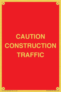 CAUTION CONSTRUCTION TRAFFIC